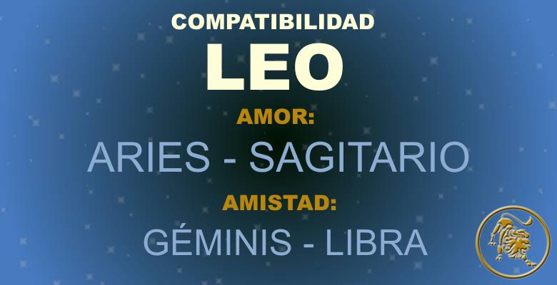 Leo - Compatibilidad según tu signo