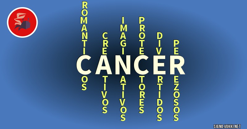 Cancer - ¿Cómo eres según tu signo?