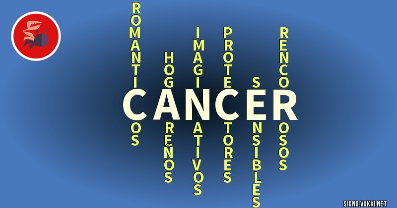 Cancer - ¿Cómo eres según tu signo?