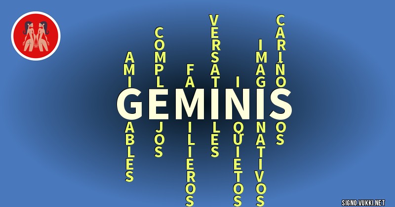 Geminis - ¿Cómo eres según tu signo?