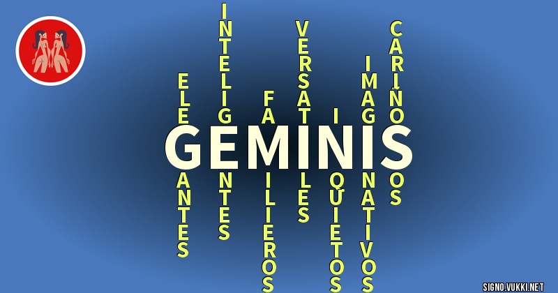 Geminis - ¿Cómo eres según tu signo?