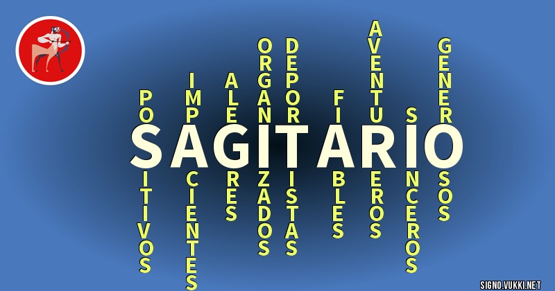 Sagitario - ¿Cómo eres según tu signo?