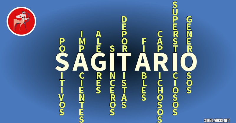Sagitario - ¿Cómo eres según tu signo?