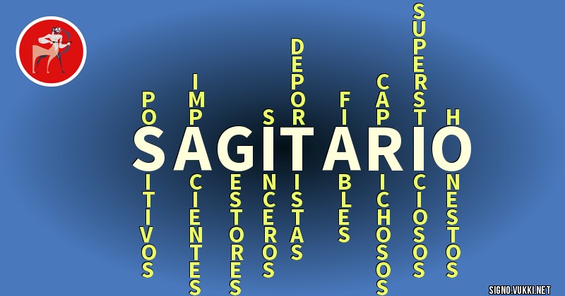 Sagitario - ¿Cómo eres según tu signo?
