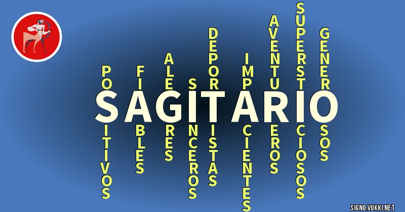 Sagitario - ¿Cómo eres según tu signo?