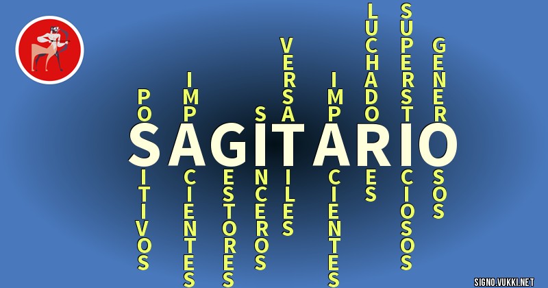 Sagitario - ¿Cómo eres según tu signo?