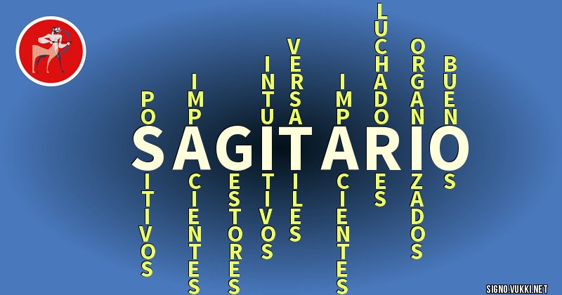 Sagitario - ¿Cómo eres según tu signo?