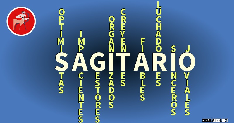 Sagitario - ¿Cómo eres según tu signo?