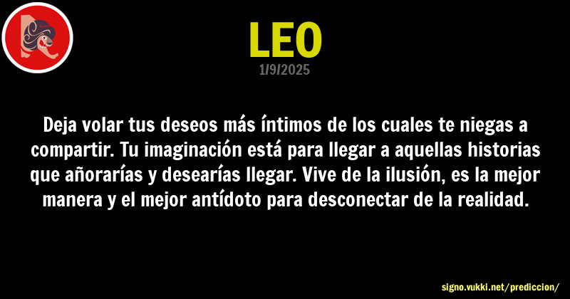 Predicción diaria de la Brujita para: Leo - Descubre la predicción del día para tu signo!