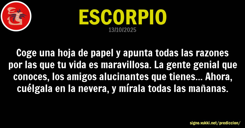 Predicción diaria de la Brujita para: Escorpio - Descubre la predicción del día para tu signo!