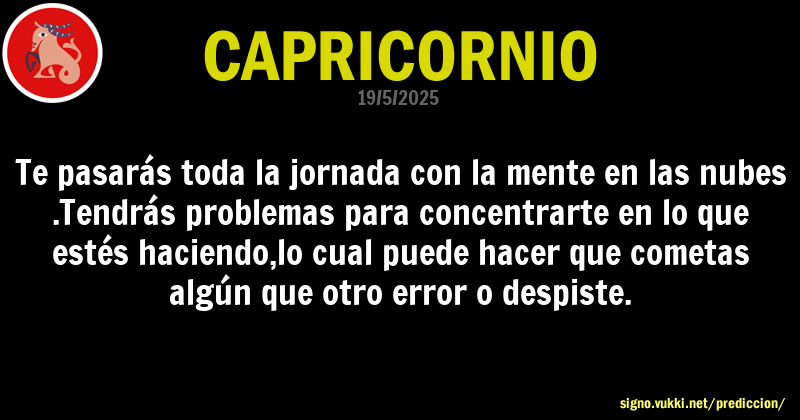 Predicción diaria de la Brujita para: Capricornio - Descubre la predicción del día para tu signo!