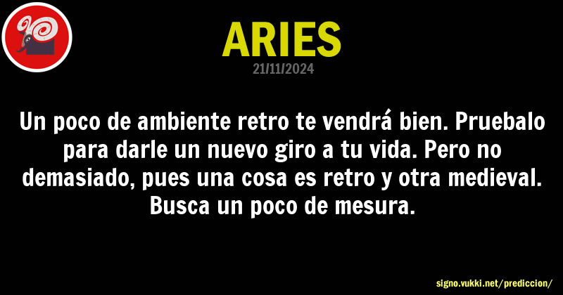 Predicción diaria de la Brujita para: Aries - Descubre la predicción del día para tu signo!