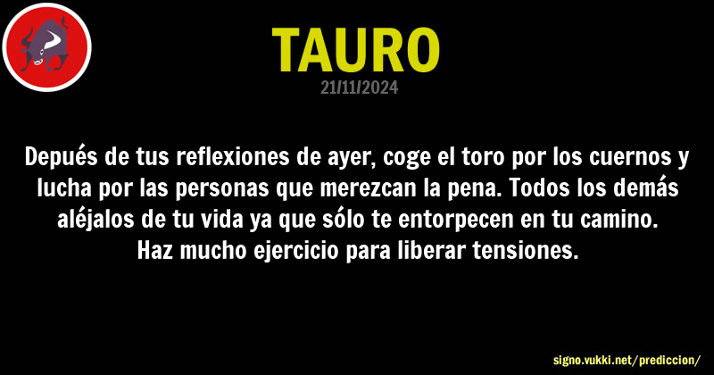 Predicción diaria de la Brujita para: Tauro - Descubre la predicción del día para tu signo!