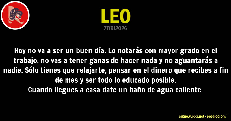 Predicción diaria de la Brujita para: Leo - Descubre la predicción del día para tu signo!
