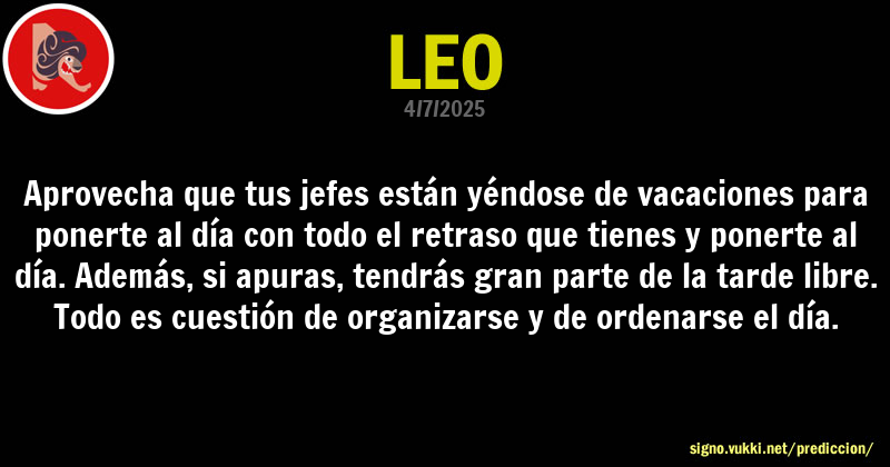 Predicción diaria de la Brujita para: Leo - Descubre la predicción del día para tu signo!
